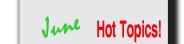 Hot Topics