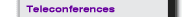 Teleconferences